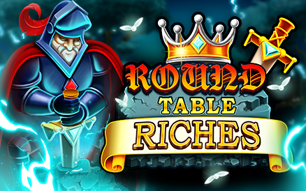 Round Table Riches